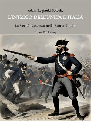 cover image of L'Intrigo dell'Unità d'Italia